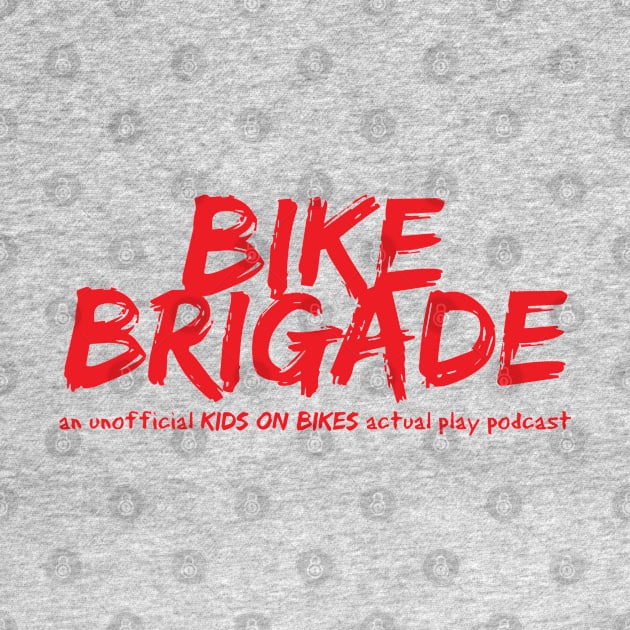 Bike Brigade Red by BikeBrigadeCast